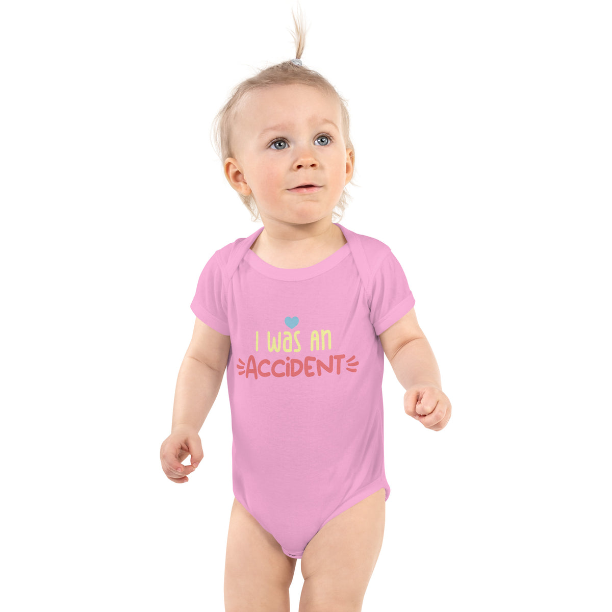 I was an accident Infant Bodysuit