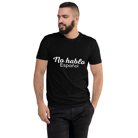 No Hablo Español Short Sleeve T-shirt