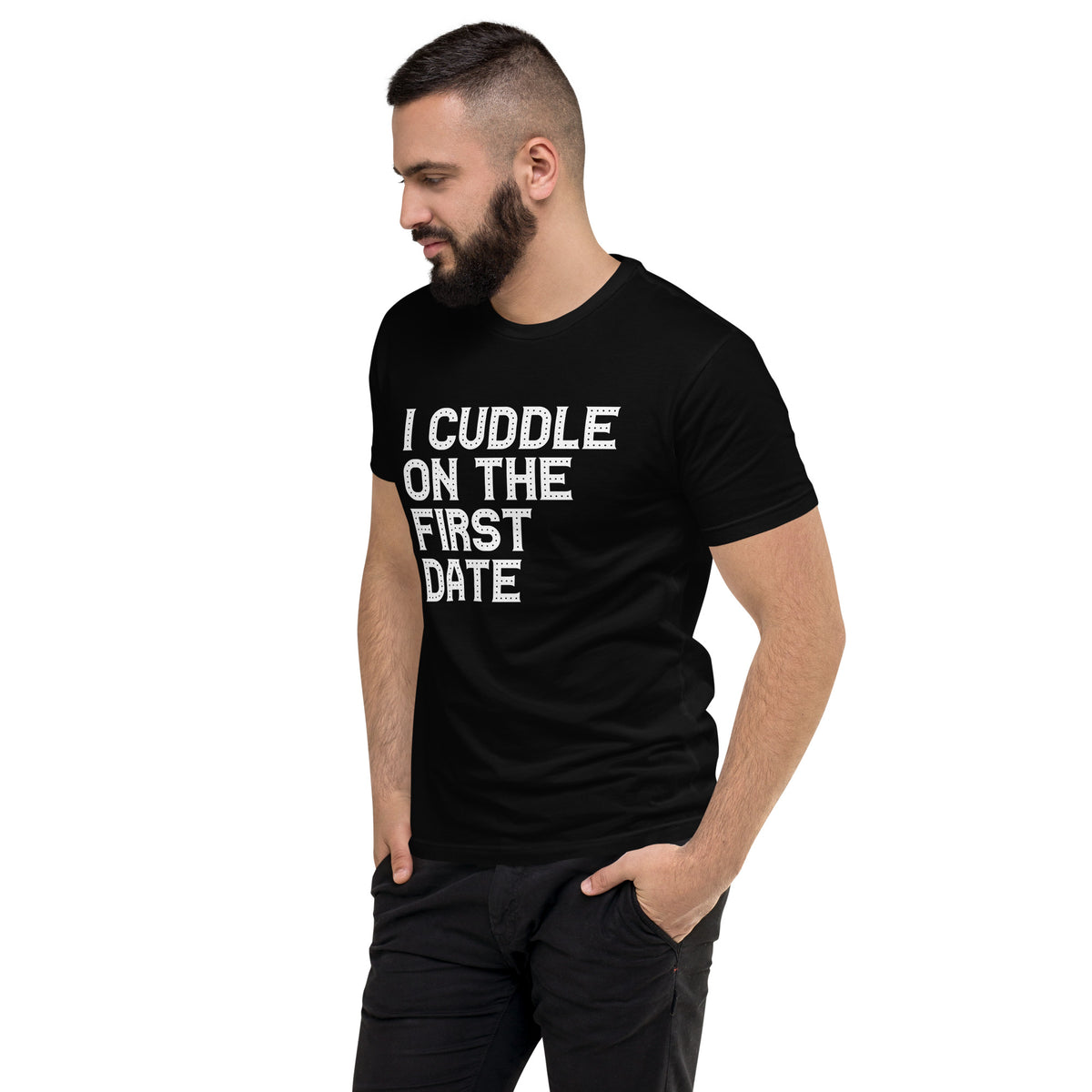 I Cuddle On The First Date Short Sleeve T-shirt