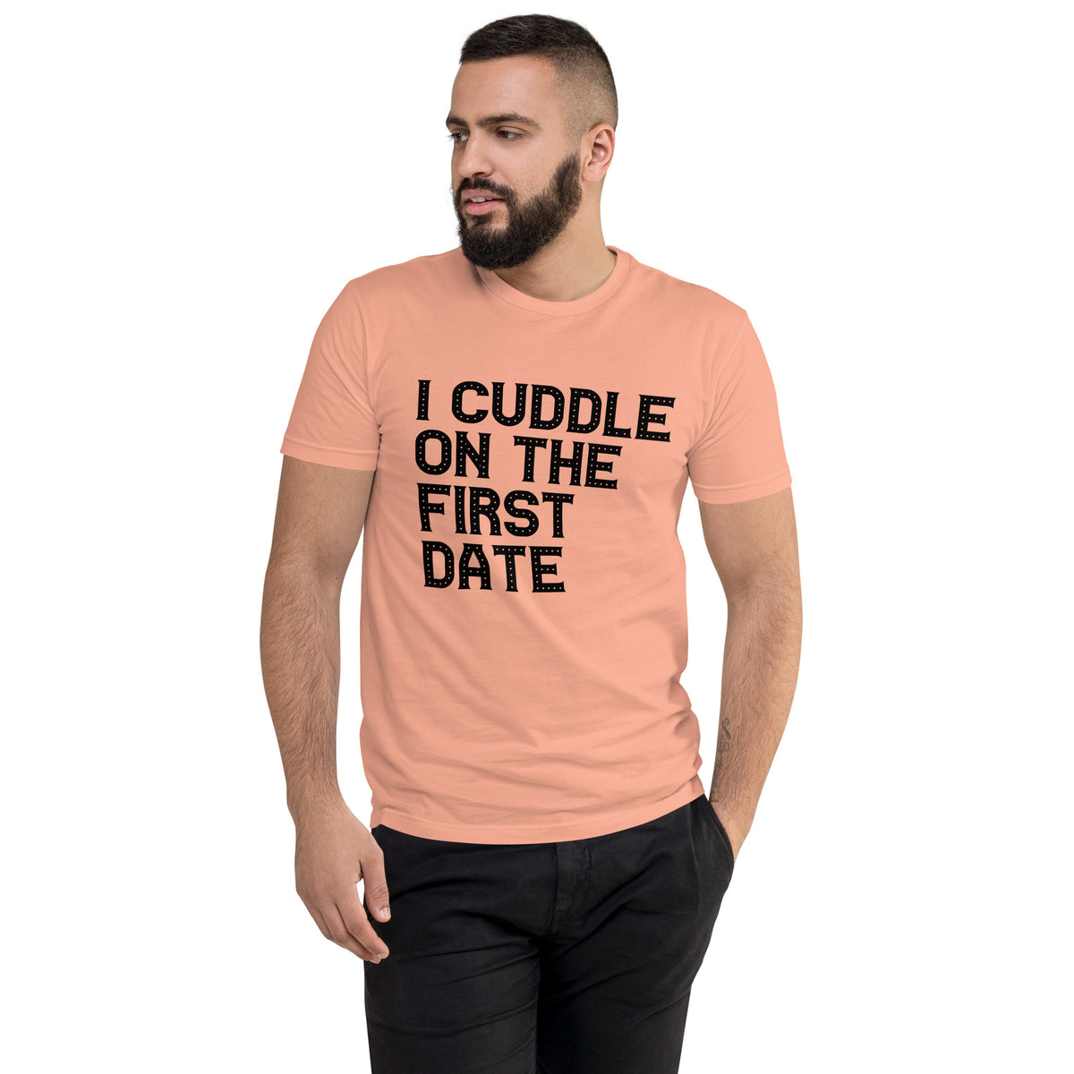 I Cuddle On The First Date Short Sleeve T-shirt