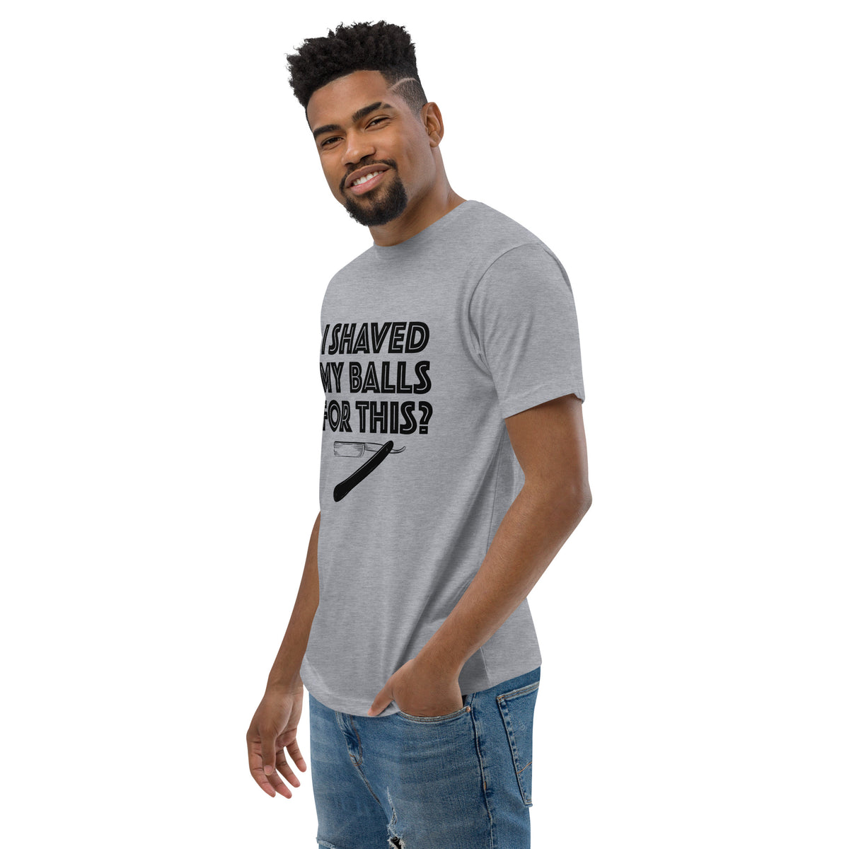 I shaved my balls for this!? Short Sleeve T-shirt