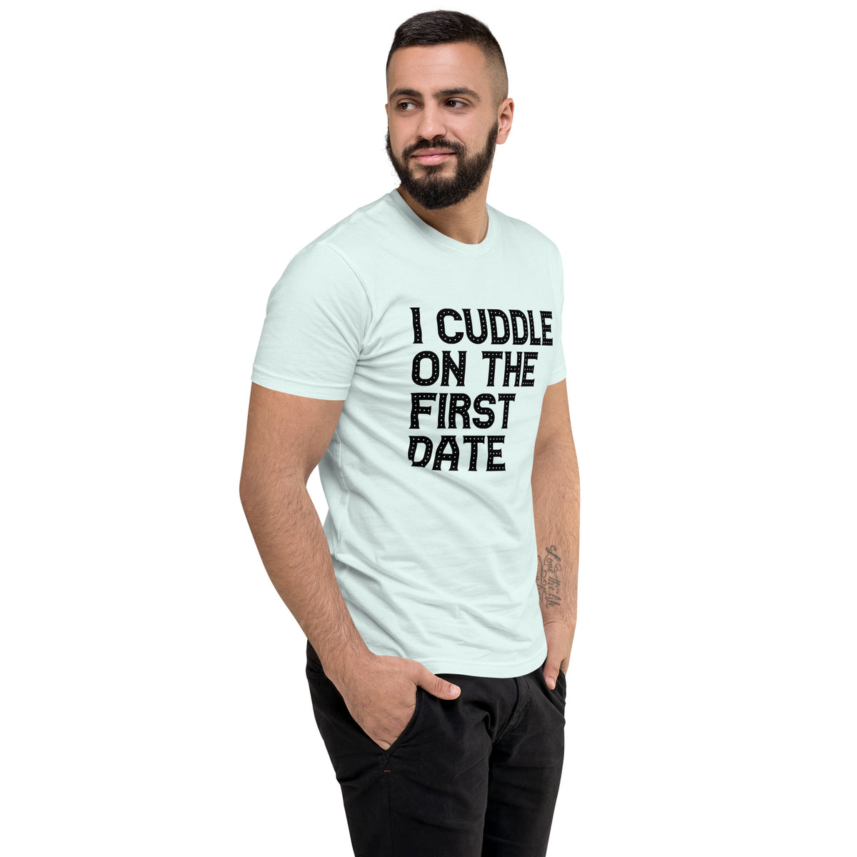 I Cuddle On The First Date Short Sleeve T-shirt