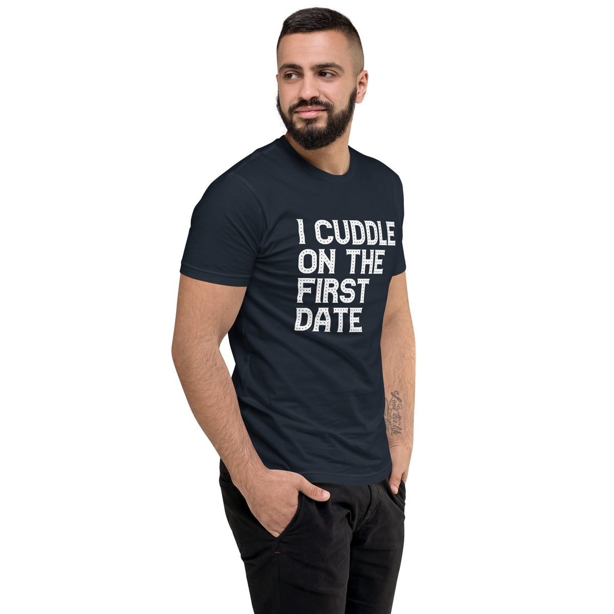 I Cuddle On The First Date Short Sleeve T-shirt