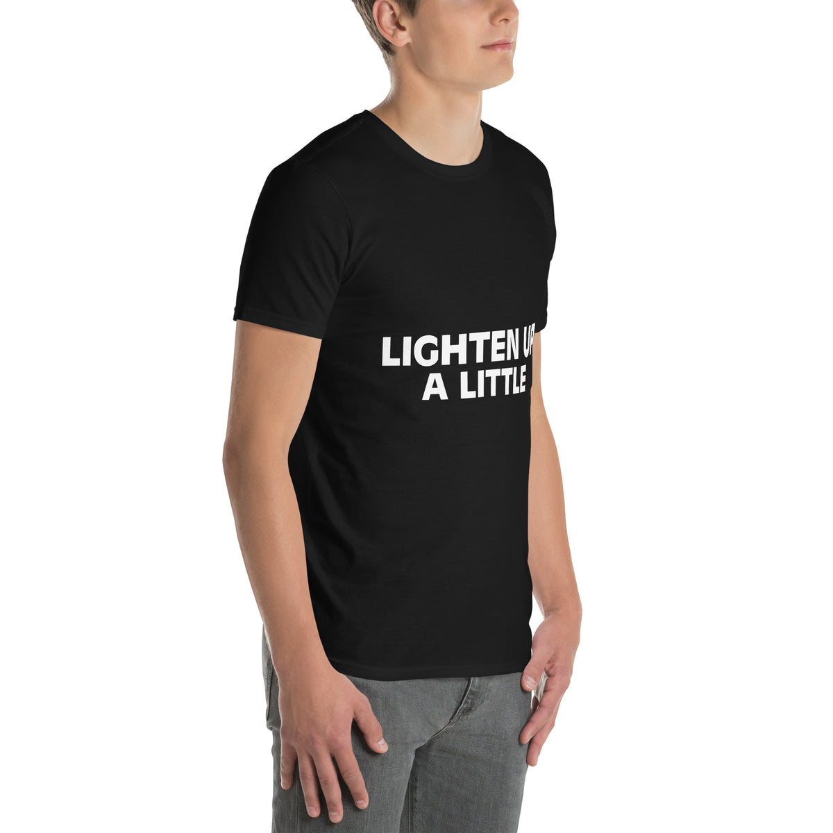 Lighten Up a Little Short-Sleeve Unisex T-Shirt