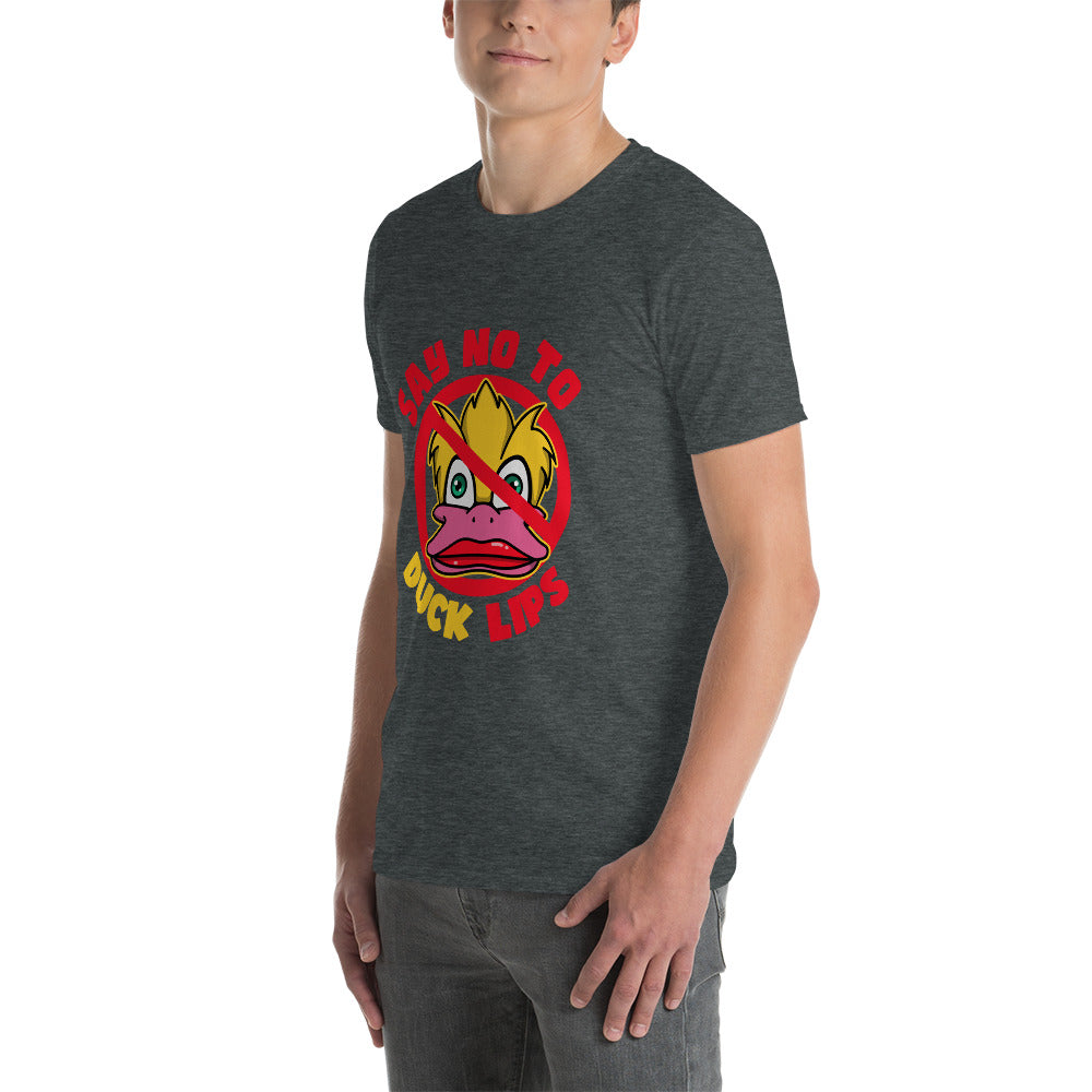 Say NO! To Duck Lips Short-Sleeve Unisex T-Shirt