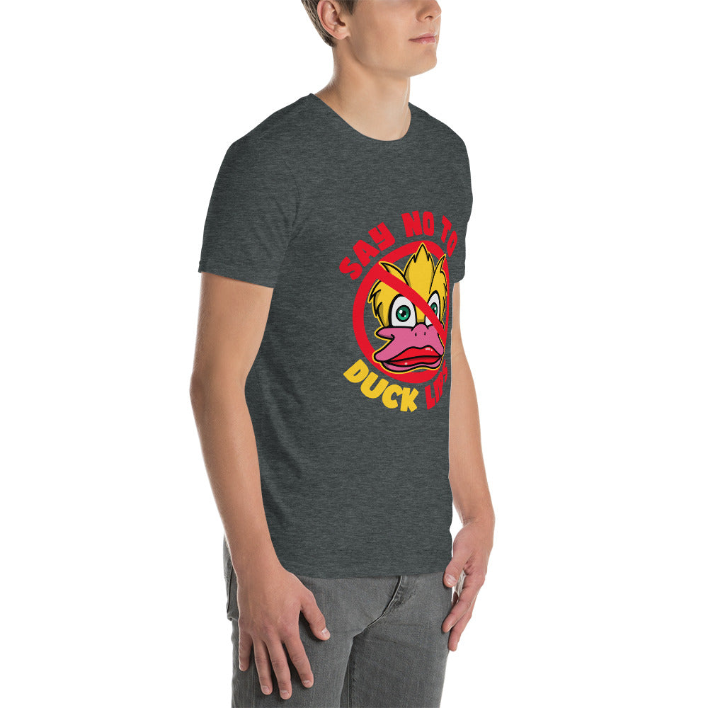 Say NO! To Duck Lips Short-Sleeve Unisex T-Shirt