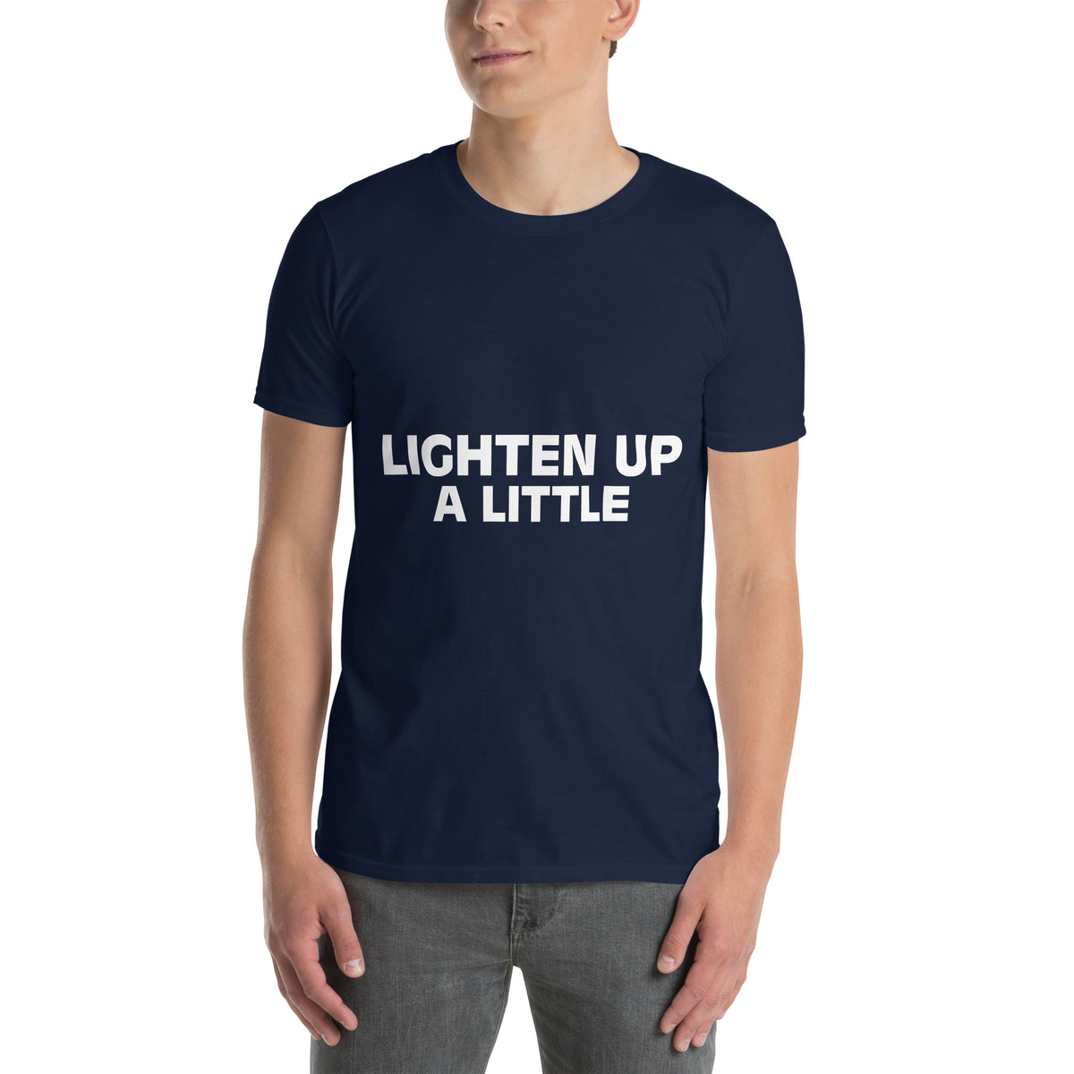 Lighten Up a Little Short-Sleeve Unisex T-Shirt