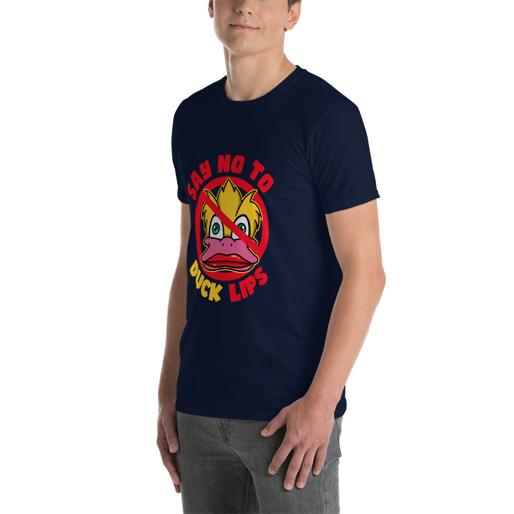 Say NO! To Duck Lips Short-Sleeve Unisex T-Shirt