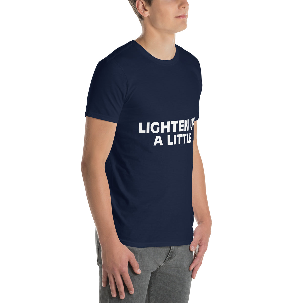 Lighten Up a Little Short-Sleeve Unisex T-Shirt