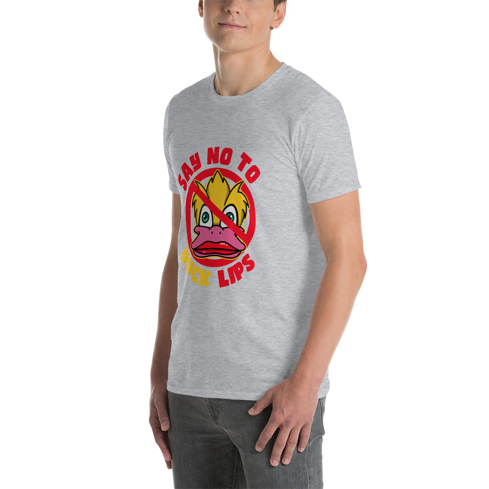 Say NO! To Duck Lips Short-Sleeve Unisex T-Shirt