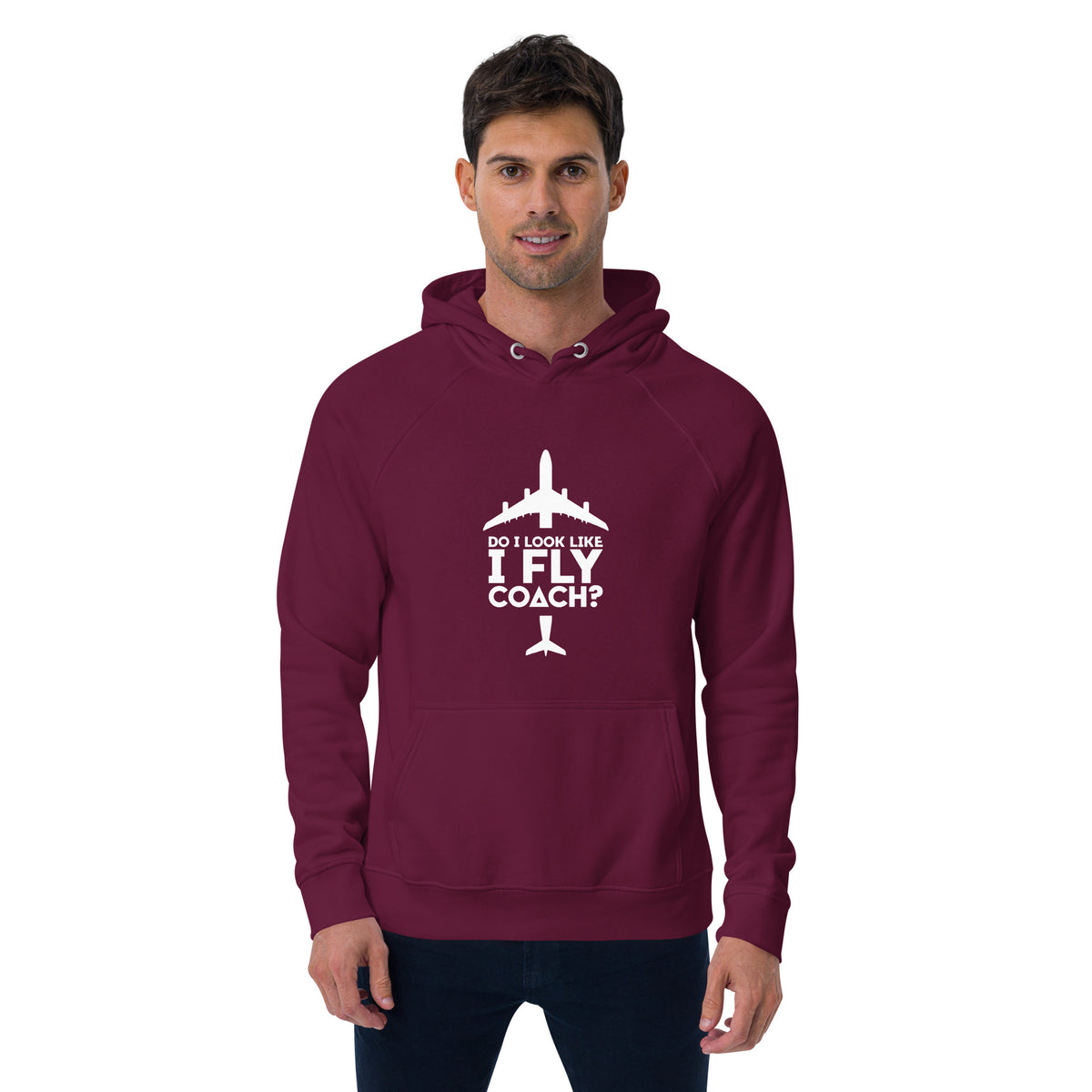 Do I Look Like I Fly Coach? Hoodie