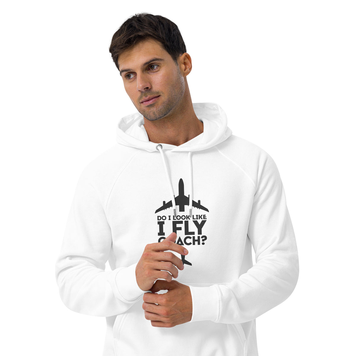 Do I Look Like I Fly Coach? Hoodie