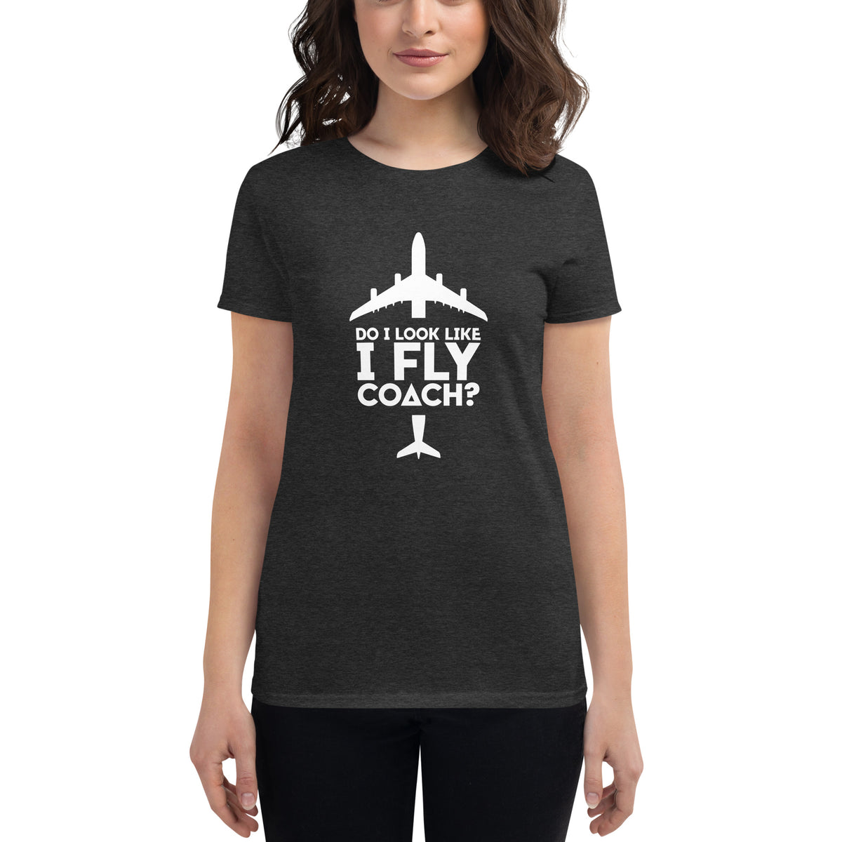 Do I look like I fly coach soft cotton T-Shirt 
