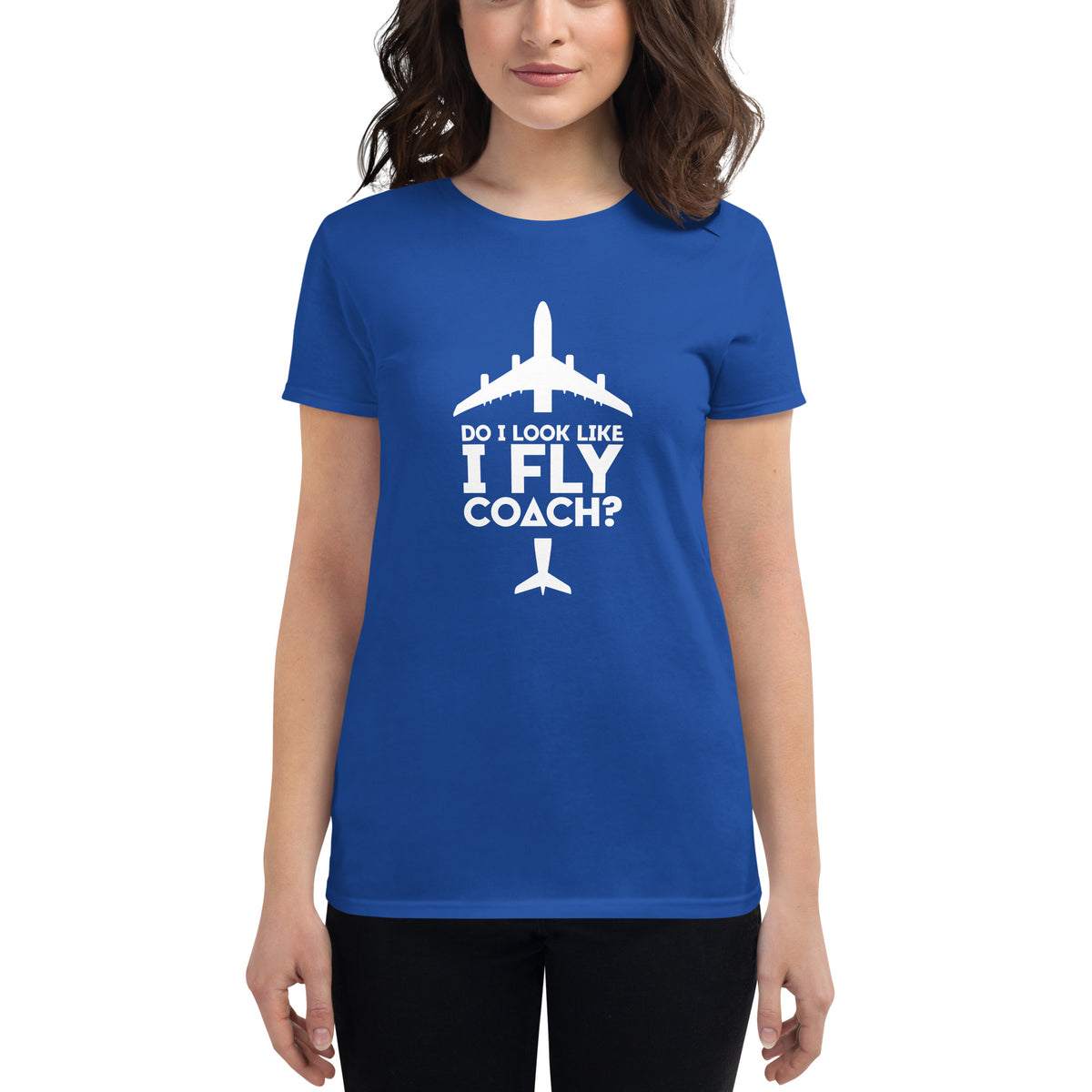 Do I look like I fly coach soft cotton T-Shirt 