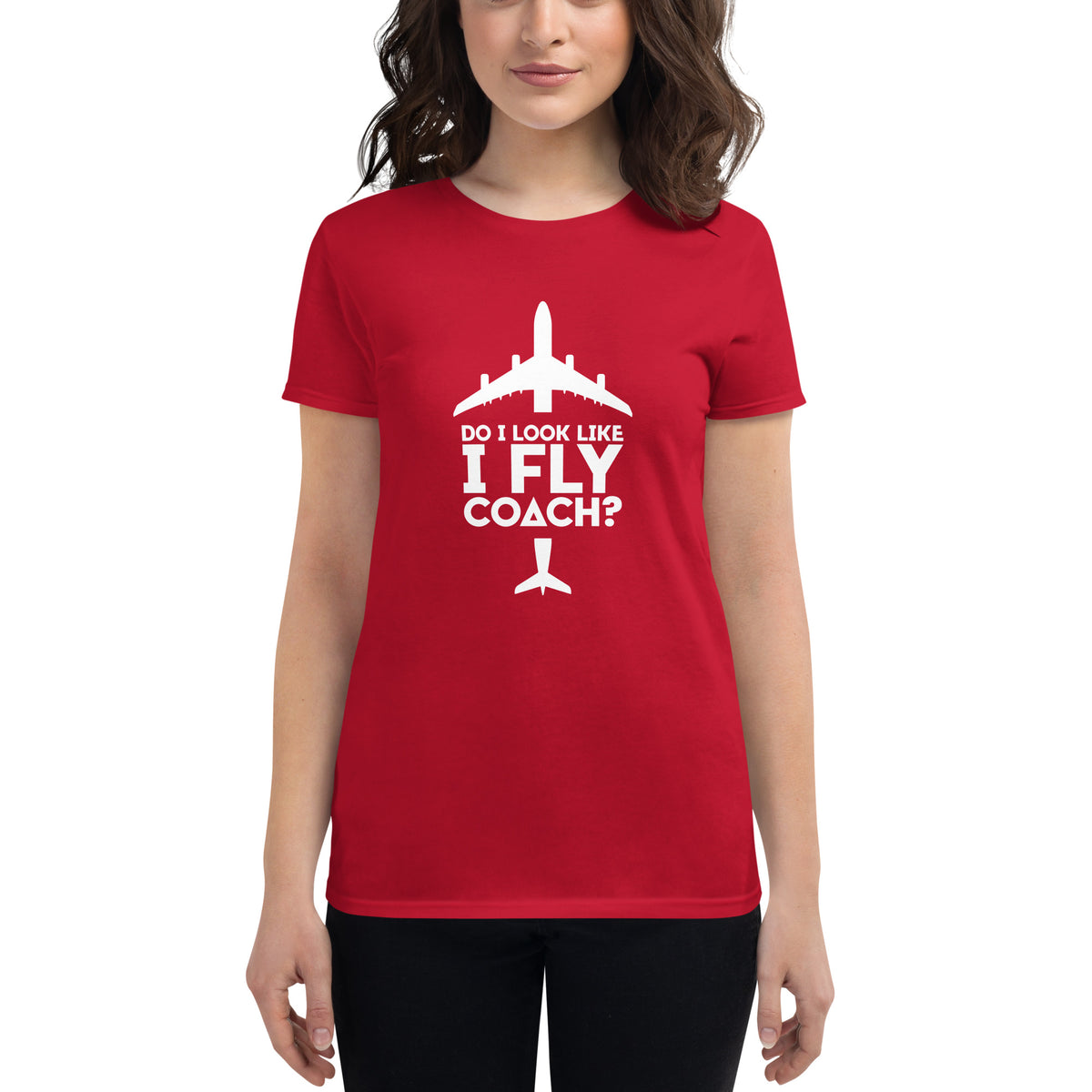 Do I look like I fly coach soft cotton T-Shirt 